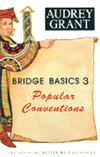 Bridge Basics 3 by Audrey Grant