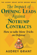 The Impact of Opening Leads against NoTrump Contracts